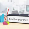 Beleihungsgrenze, Definition, berechnen, Beispiel, Rechner